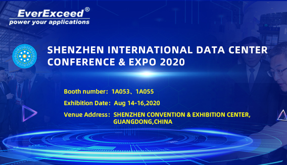 Bienvenue pour visiter EverExceed à Shenzhen International des centres de Données Conférence 2020